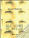 Gli occhi di Bryan. E-book. Formato Mobipocket ebook di Giovanni Magistrelli