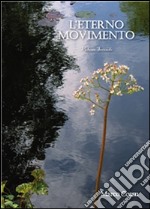 L'eterno Movimento Volume secondo. E-book. Formato PDF ebook