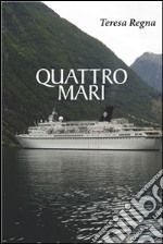 Quattro mari. E-book. Formato PDF ebook