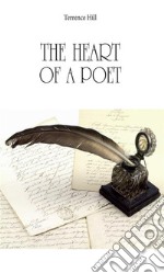 The heart of a poet. E-book. Formato EPUB