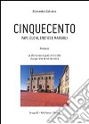 Cinquecento. E-book. Formato PDF ebook di Alessandro Cabianca