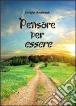 Pensare per essere. E-book. Formato PDF