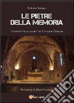 Le pietre della memoria. E-book. Formato PDF ebook