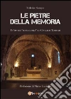 Le pietre della memoria. E-book. Formato PDF ebook di Federico Sanapo