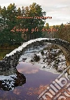 Lungo gli argini. E-book. Formato EPUB ebook di Giovanni Capotorto