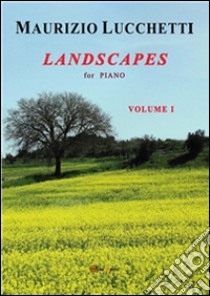 Landscapes. E-book. Formato PDF ebook di Maurizio Lucchetti