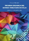 Riforma organica del sistema tributario in Italia - Una proposta sostenibile. E-book. Formato EPUB ebook di Giuseppe Incarnato