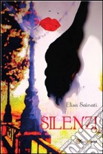 Silenzi. E-book. Formato PDF ebook