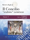 Il concilio “tradotto” in italiano. Vol. 1 Vaticano II, Episcopato italiano, recezione. E-book. Formato Mobipocket ebook
