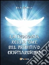 La teologia della pace nel primitivo cristianesimo. E-book. Formato Mobipocket ebook di Cinzia Randazzo