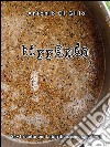 Birrando 24+1 Ricette per la Birrificazione Casalinga. E-book. Formato Mobipocket ebook