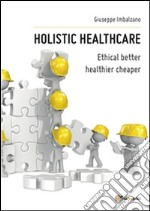 Holistic healthcare. E-book. Formato PDF