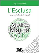 L'Esclusa. E-book. Formato EPUB ebook