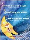 Stellina e il suo sogno - Estrellita y su sueño - Starlet and her dream. E-book. Formato Mobipocket ebook