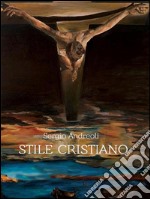 Stile cristiano. E-book. Formato PDF ebook