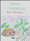 La tartaruga Tina Tartaglia. E-book. Formato PDF ebook
