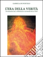 L'Era della verità. E-book. Formato EPUB ebook