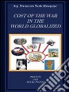 Cost of the war in the world globalized. E-book. Formato PDF ebook