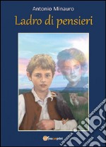 Ladro di pensieri. E-book. Formato PDF ebook