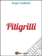 Pitigrilli. E-book. Formato PDF ebook