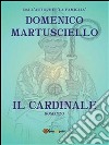 Il cardinale. E-book. Formato EPUB ebook