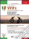 001 - Concorsi VFP1 – Volontari in Ferma Prefissata di 1 anno (TPA): Guida completa per il reclutamento dei Volontari in Ferma Prefissata di un anno. E-book. Formato PDF ebook
