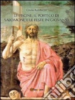 Le piscine, il portico di Salomone e le feste in Giovanni. E-book. Formato EPUB