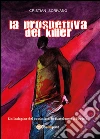 La prospettiva del killer. E-book. Formato PDF ebook di Cristian Scrivano