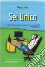 Sei unico. E-book. Formato PDF ebook