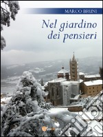 Nel giardino dei pensieri. E-book. Formato Mobipocket ebook