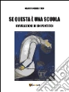 Se questa è una scuola. E-book. Formato EPUB ebook di Gianni Sorrentino