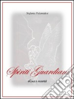 Spiriti guardiani. E-book. Formato EPUB ebook