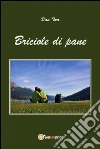 Briciole di pane. E-book. Formato PDF ebook