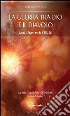 La guerra tra Dio e il Diavolo. E-book. Formato EPUB ebook