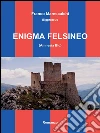 Enigma felsineo (Amnesia Blu). E-book. Formato EPUB ebook di Franco Marescalchi