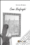 Come naufraghi. E-book. Formato PDF ebook di Francesca Barracca