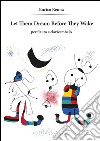 Let Them Dream Before They Wake per flauto e clavicembalo. E-book. Formato PDF ebook