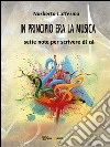 In principio era la musica: Sette note per scrivere di sé. E-book. Formato EPUB ebook