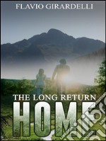 The long return home. E-book. Formato EPUB ebook