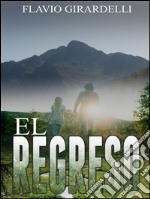 El regreso. E-book. Formato EPUB ebook