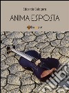 Anima esposta. E-book. Formato PDF ebook di Edoardo Calogero