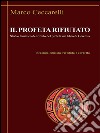 Il profeta rifiutato: Studio tematico del rifiuto del profeta nel libro di Geremia. E-book. Formato PDF ebook