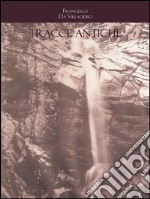 Tracce antiche. E-book. Formato PDF ebook