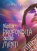 Nella profondità delle menti. E-book. Formato EPUB ebook