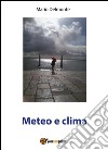 Meteo e Clima. E-book. Formato PDF ebook