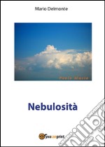 Nebulosità. E-book. Formato PDF ebook