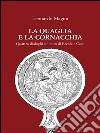 La quaglia e la cornacchia. E-book. Formato PDF ebook