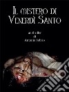 Il mistero di Venerdì santo. E-book. Formato EPUB ebook