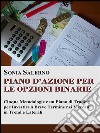 Piano d'azione per le opzioni binarie. E-book. Formato EPUB ebook