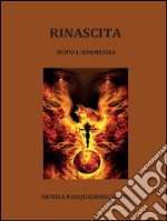 Rinascita. E-book. Formato PDF ebook